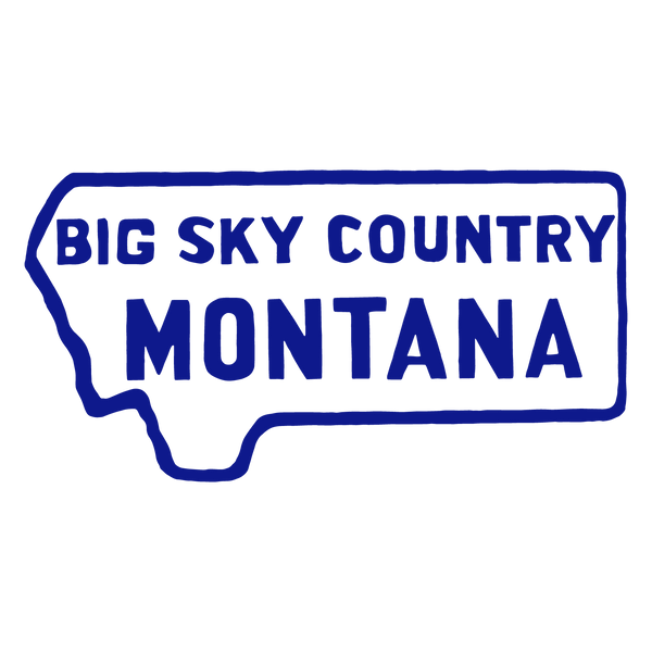 BIG SKY COUNTRY MONTANA